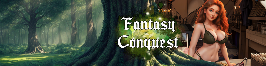 Game Ren’Py – Fantasy Conquest [v0.6] [BerndSnail] | 

 Free Full Version!